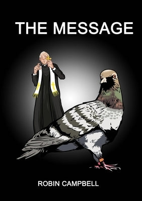 The Message by Campbell, Robin