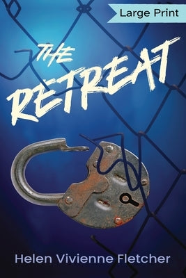 The Retreat: Large Print Edition by Fletcher, Helen Vivienne