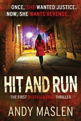 Hit and Run by Maslen, Andy