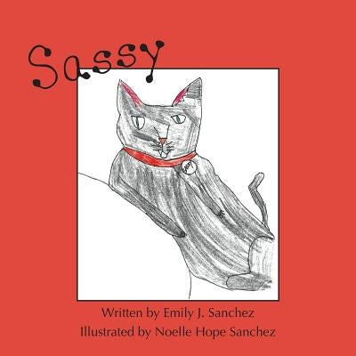 Sassy by Sanchez, Emily