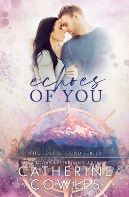 Echoes of You by Cowles, Catherine