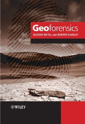Geoforensics by Ruffell, Alastair