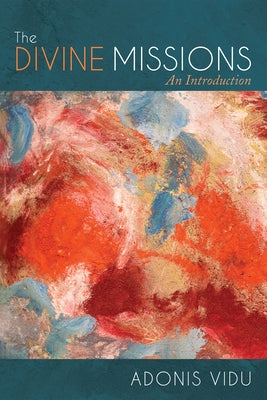 The Divine Missions by Vidu, Adonis