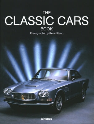 The Classic Cars Book by Staud, René