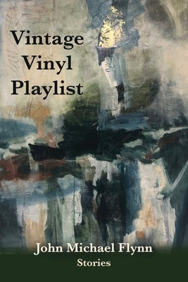 Vintage Vinyl Playlist by Flynn, John Michael