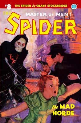 The Spider #8: The Mad Horde by Page, Norvell W.