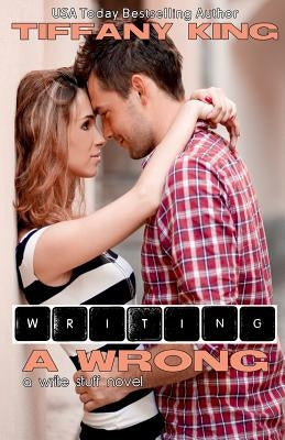 Writing A Wrong by King, Tiffany