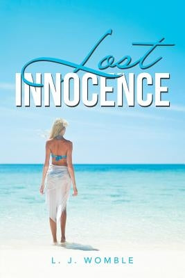 Lost Innocence by Womble, L. J.