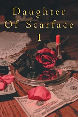 Daughter of Scarface I by Cusimano, Ladawn