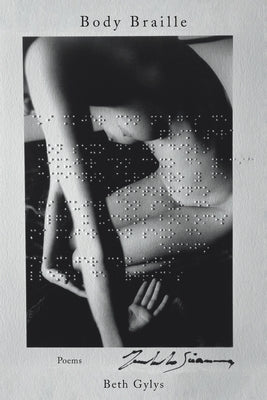 Body Braille by Gylys, Beth