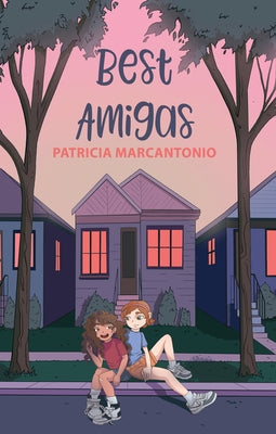 Best Amigas by Marcantonio, Patricia Santos