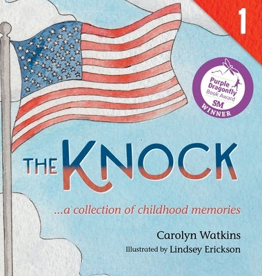 The Knock - A Collection of Childhood Memories: Level 1 Reader for Ages 6-8 by Watkins, Carolyn