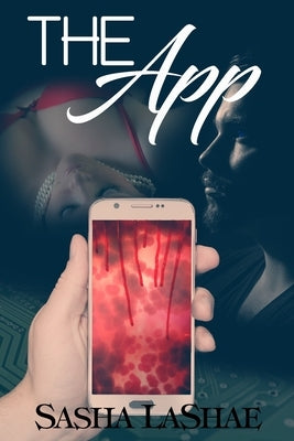 The App by Lashae, Sasha