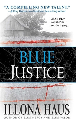 Blue Justice by Haus, Illona