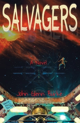 Salvagers by Burke, John Glenn