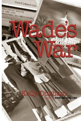 Wade's War by Durham, Kelly