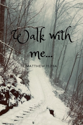 Walk With Me ... Matthew 11: 29a: Bible Memory Verse Guide - Practical Resource To Aid Godly Christian Women In the Memorization of Scripture - Bea by Publishing, Banyan Tree