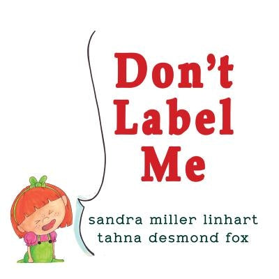 Don't Label Me by Desmond, Tahna