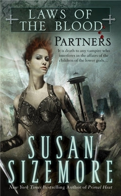 Laws of the Blood 2: Partners by Sizemore, Susan