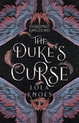 The Duke's Curse by Knoes, Lola