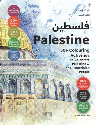 Palestine: 50+ Colouring Activities to Celebrate Palestine & the Palestinian People by Press, Mosaic Tree