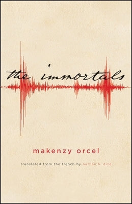 The Immortals by Orcel, Makenzy