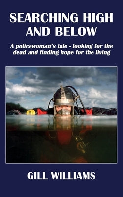 Searching High and Below by Williams, Gill