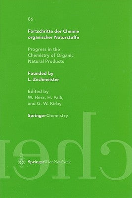 Fortschritte Der Chemie Organischer Naturstoffe / Progress in the Chemistry of Organic Natural Products 86 by Gossauer, A.