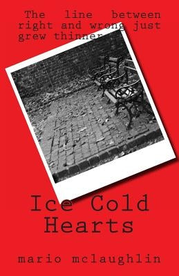 Ice Cold Hearts by McLaughlin, Mario J.
