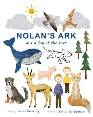Nolan's Ark and a Day at the Park by Winterbottom, Emma