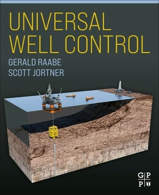 Universal Well Control by Raabe, Gerald