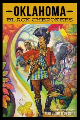 Oklahoma Black Cherokees by Cooper, Karen Coody