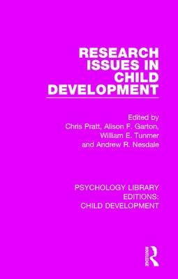 Research Issues in Child Development by Pratt, Chris