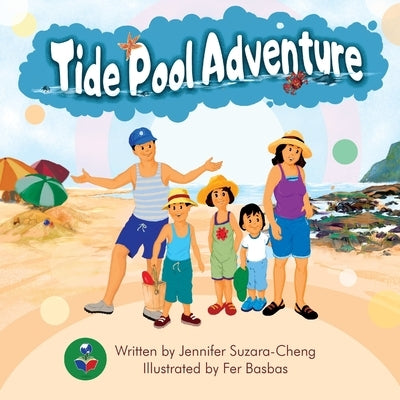 Tide Pool Adventure by Suzara-Cheng, Jennifer