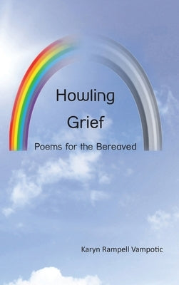 Howling Grief by Rampell Vampotic, Karyn