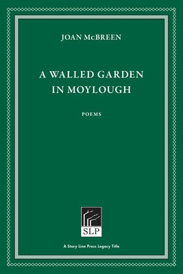 A Walled Garden in Moylough by McBreen, Joan