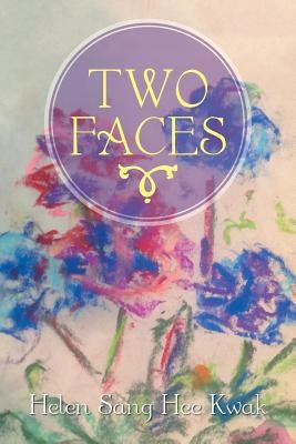 Two Faces by Kwak, Helen Sang Hee