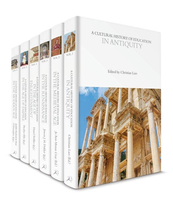 A Cultural History of Education: Volumes 1-6 by McCulloch, Gary