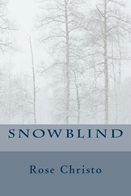 Snowblind by Christo, Rose
