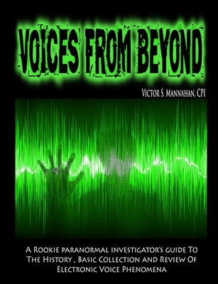 Voices From Beyond by Mannahan, Victor