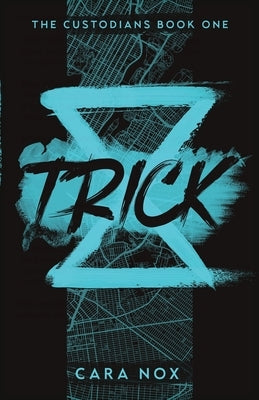 Trick by Nox, Cara