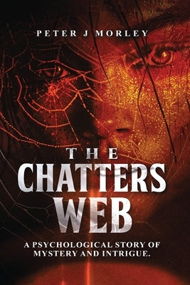 The Chatters Web by J. Morley, Peter