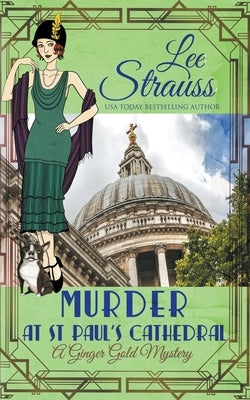 Murder at St Paul's Cathedral by Strauss, Lee