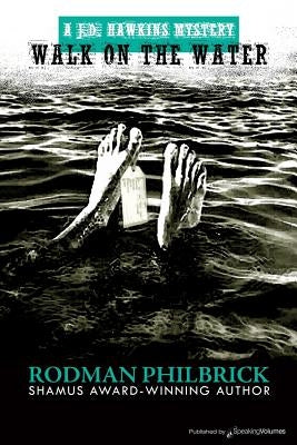 Walk on the Water by Philbrick, Rodman
