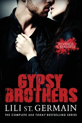 Gypsy Brothers: The Complete Series by St Germain, Lili