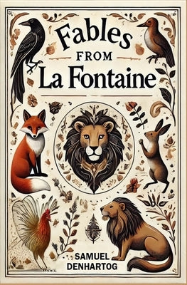 Fables from La Fontaine by Denhartog, Samuel