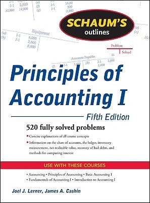 Schaum's Outline of Principles of Accounting I by Lerner, Joel
