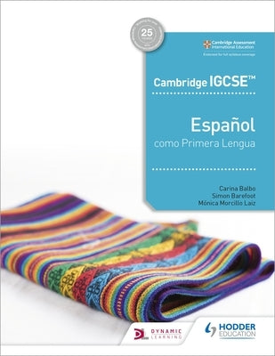 Cambridge Igcse(tm) Español Como Primera Lengua Libro del Alumno by Barefoot, Simon