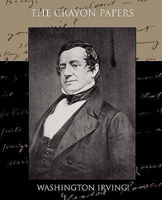 The Crayon Papers by Irving, Washington