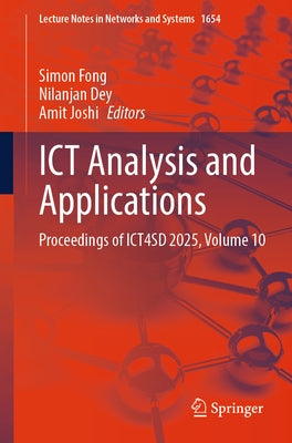 ICT Analysis and Applications: Proceedings of Ict4sd 2025, Volume 10 by Fong, Simon
